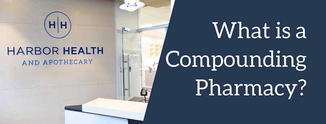 What is a Compounding Pharmacy?